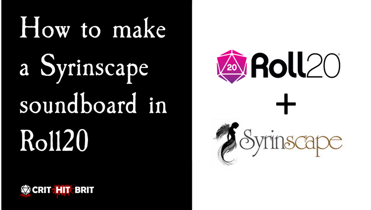 Image with text How to make a Syrinscape soundboard on Roll20