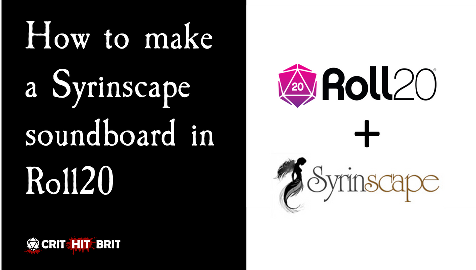 Image with text How to make a Syrinscape soundboard on Roll20